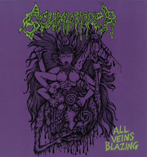 Scumripper : All Veins Blazing